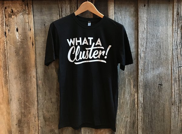 What a Cluster Tee Black