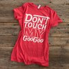 Don't Touch My Goo Goo! Red
